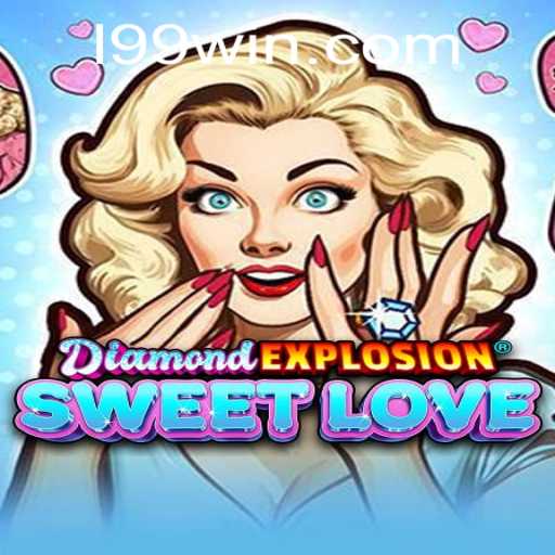 Desvendando o Fascínio de DiamondExplosionSweetLove: Um Guia para 199win.com